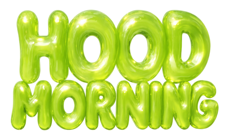 Hood Morning
